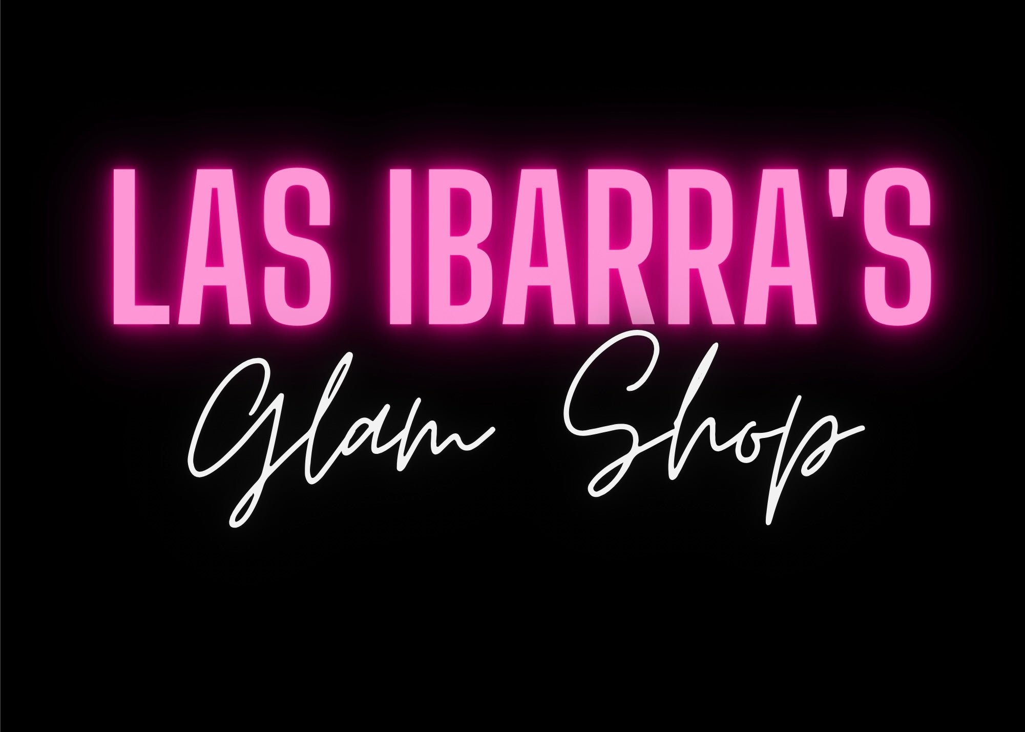 Las Ibarra's Glam Shop